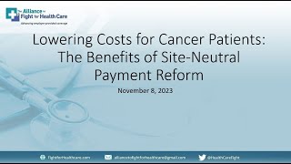 Lowering Costs for Cancer Patients: The Benefits of Site-Neutral Payment Reform