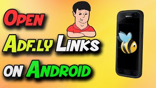 How to Open adf.ly Links on your Phone (Android and Ios)
