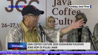 JAVA COFFEE CULTURE 2022 SUGUHKAN PULUHAN JENIS KOPI DI PULAU JAWA