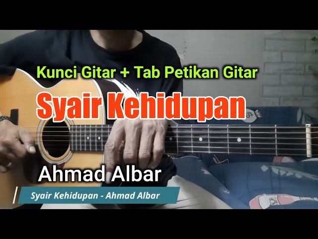 Kunci Gitar Syair Kehidupan - Ahmad Albar class=