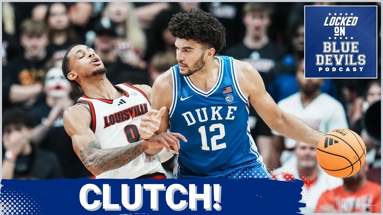 STATEMENT: Cameron Boozer, Caleb Foster and Duke Basketball OUTPLAY Louisville With 2nd Half HEROICS