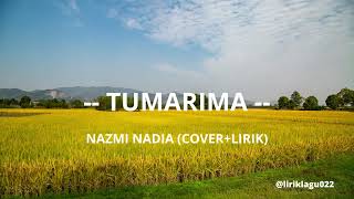 Tumarima - kunkun ( cover+lirik)