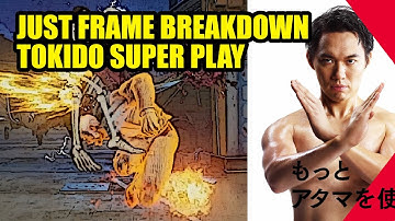 TOKIDO SUPER PLAY #JustFrameBreakdown