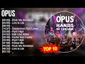 Opus greatest hits  top 100 artists to listen in 2023