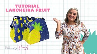 Tutorial Lancheira Fruit - Personal Arte