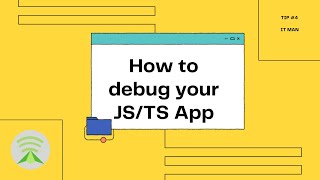 IT Man - Tip #4 - Debug Javascript/Typescript App [Vietnamese]