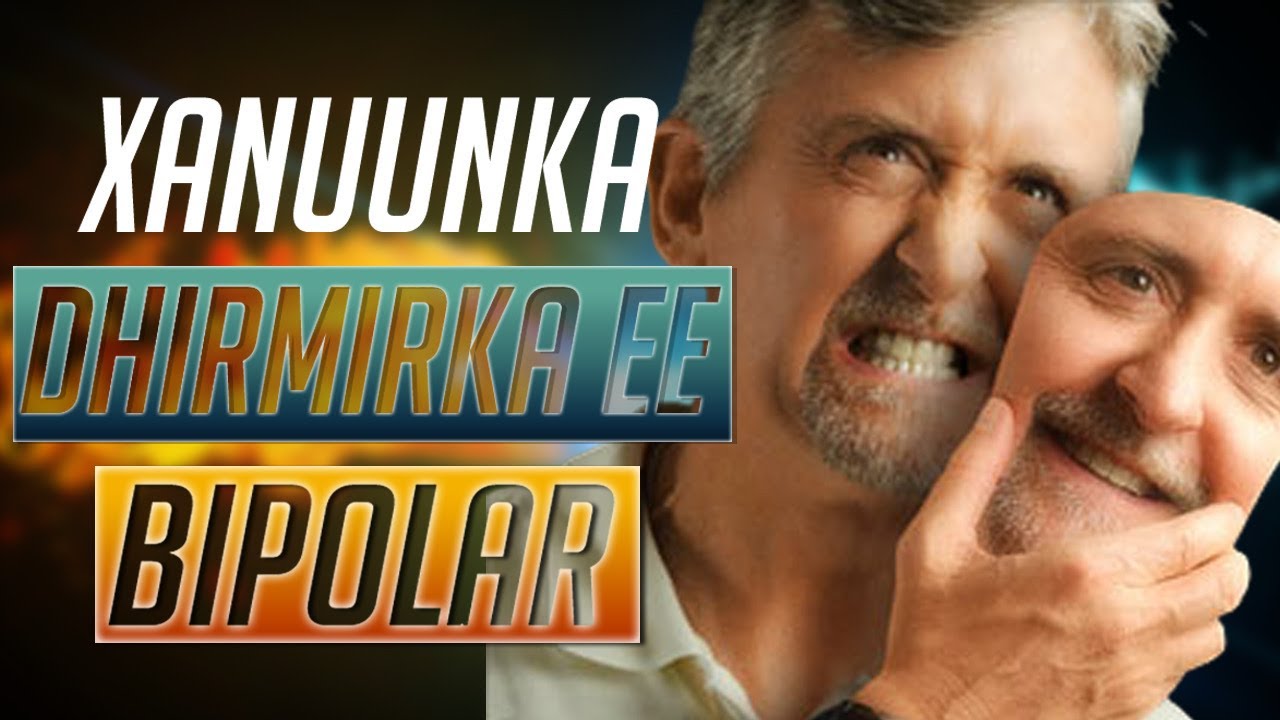 Bipolar Disorder (Af Somali)