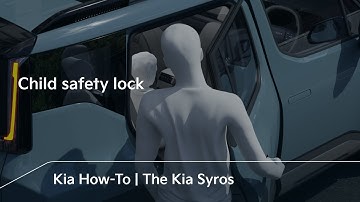 Child safety lock | The Kia Syros