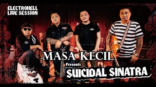 SUICIDAL SINATRA - MASA KECIL || LIVE FANATIK (2020)