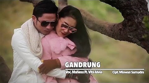 Mahesa Ft. Vita Alvia - Gandrung (Official Music Video)