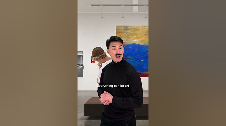 When you go to a modern art gallery...