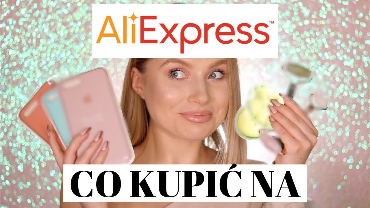 New CO WARTO KUPIĆ NA ALIEXPRESS