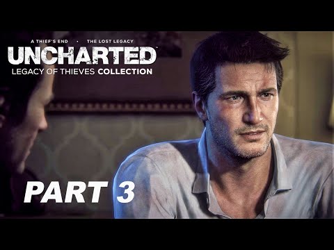 UNCHARTED: Legacy of Thieves Collection pc Gameplay Walkthrough Part 3 [2K 60FPS] | No Commentary