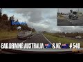 BAD DRIVING AUSTRALIA &amp; NZ # 540 No Look
