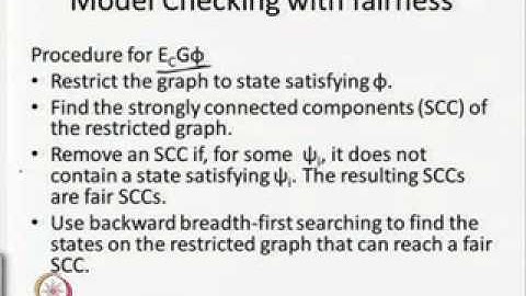 Mod-05 Lec-04 Model Checking with Fairness