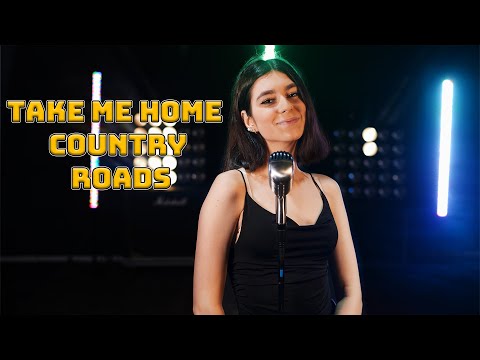 Take Me Home Country Roads -Johndenver; Cover By Beatrice Florea