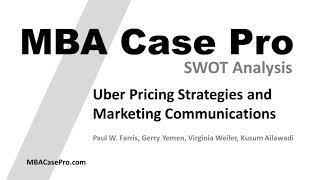 Uber Pricing Strategies and Marketing Communications Case Study Solution SWOT | MBACasePro.com Free
