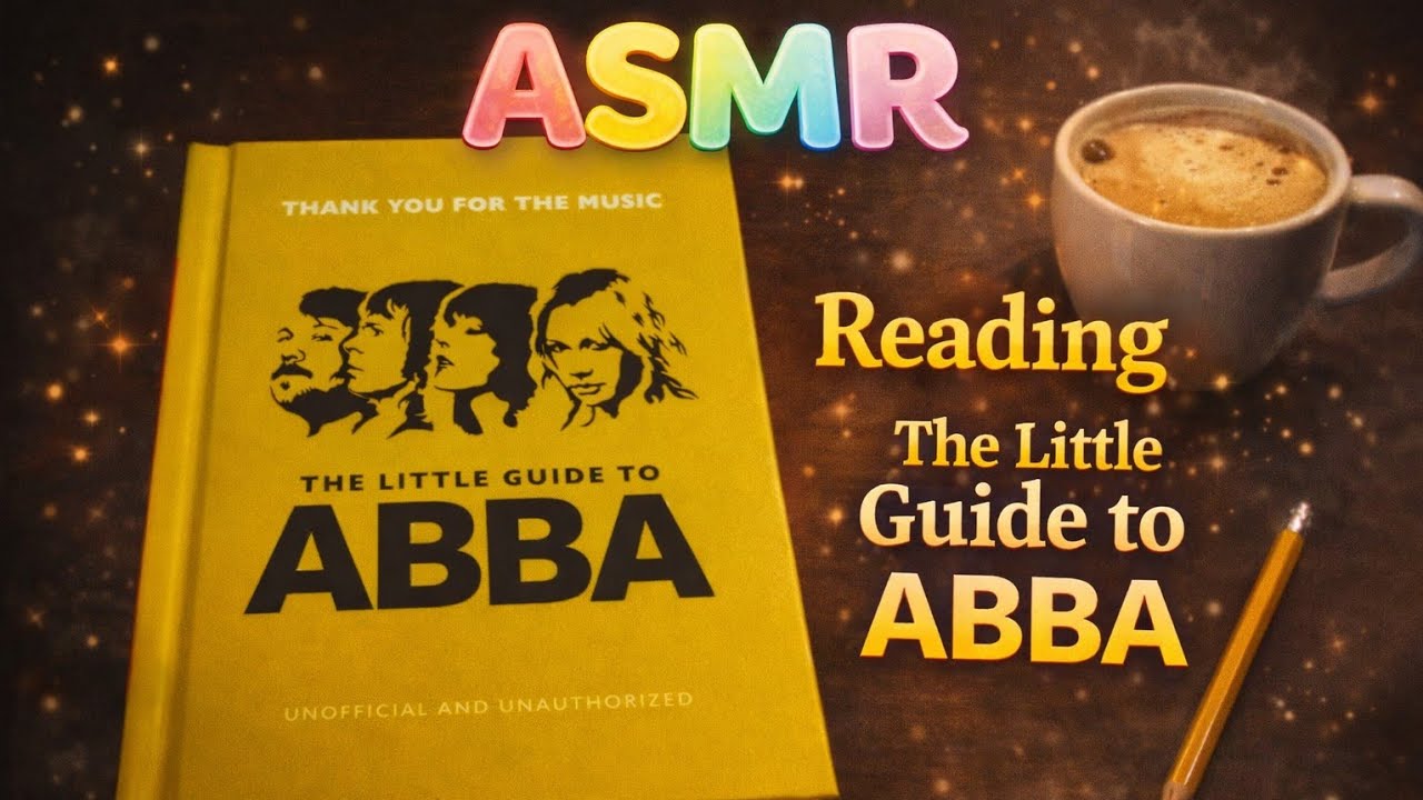 ASMR - Little Guide To ABBA. Soft Spoken. 