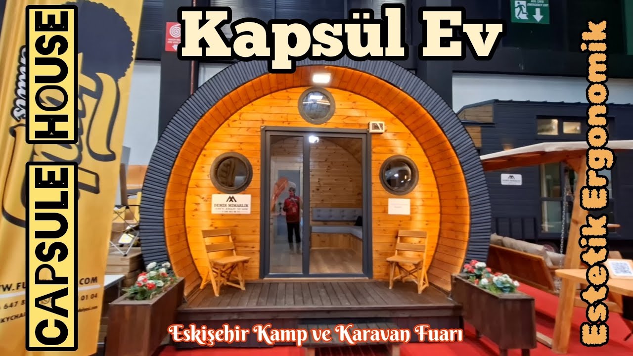 Kapsül Ev  Eskişehir Kamp ve Karavan Fuarı, Capsule House