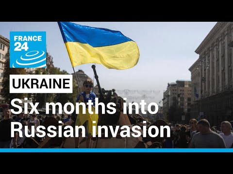 Six months into Russian invasion, Ukraine marks Independence Day with resilience • FRANCE 24