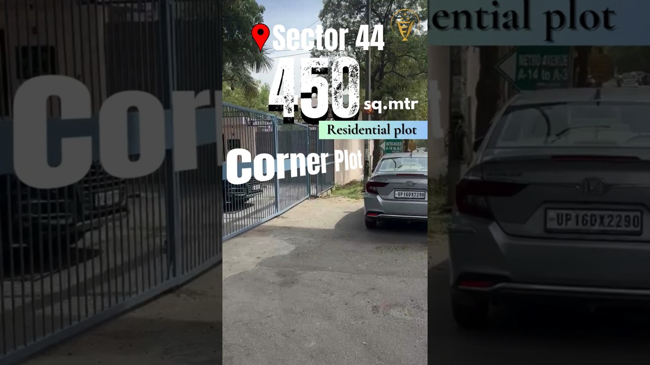 450 sq.mtr Corner Plot in Sector 44 Noida - North-East Facing | 