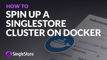 Spin Up a SingleStore Cluster on Docker Desktop in 10 Minutes
