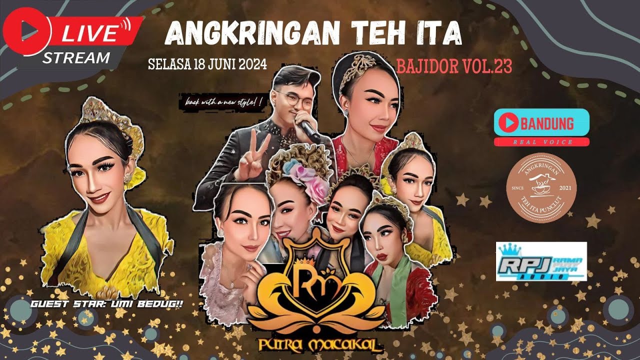 🔴 [LIVE] ANGKRINGAN TEH ITA - BAJIDOR VOL.23| PUTRA MACAKAL GOZIM GROUP UMI BEDUG, SLSA 18 JUNI 2024