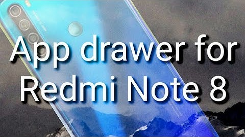 App Drawer for Redmi Note 8