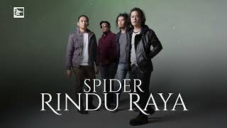 Spider - Rindu Raya - Official Audio