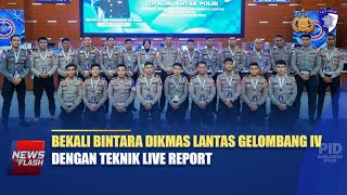 Bekali Bintara Dikmas Lantas Gelombang Iv Dengan Teknik Live Report Ntmc Polri
