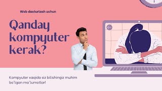 Dasturlash uchun qanday kompyuter kerak?💻🤓📢