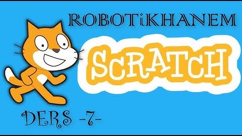 Scratch Dersleri -7- Animasyon Film Yapımı-Çizgi Filmler Nasıl Yapılır ? (Robotik Kodlama) #2022