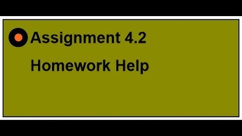 Assignment 4.2 Help