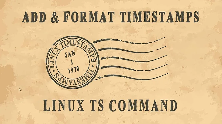 Linux Tutorial - Add, Convert, and Format Linux Timestamps with the ts Command