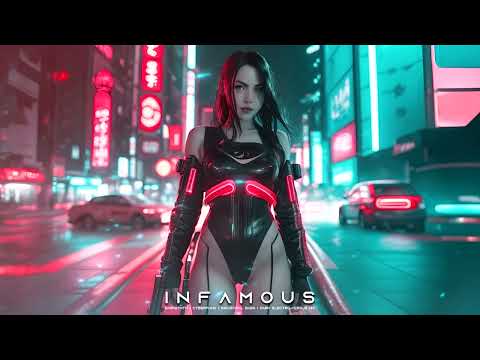 INFAMOUS   Cyberpunk  Darksynth  Industrial Bass  Synthwave  Techno Synth Mix