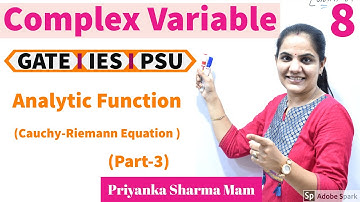 Analytic function I C-R Equation Part 3 | Complex Variable Engineering Maths | Priyanka Ma