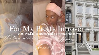 PRETTY INTROVERTS, you need this SELF-CARE ROUTINE,  Resting, Healing, & More!