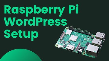 WordPress Setup for Raspberry Pi: How to install WordPress (2021)