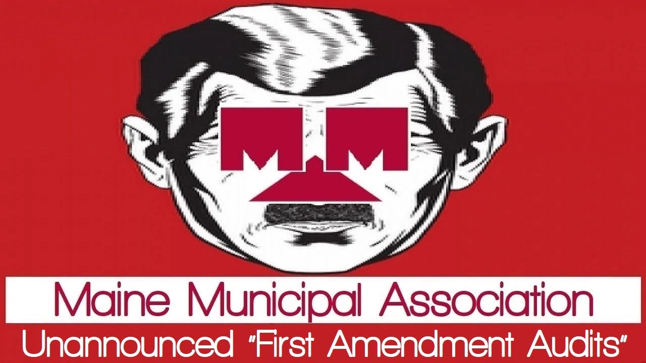 UNANNOUNCED FIRST AMENDMENT AUDITS 2023 [MMA PSA] Maine Municipal ...