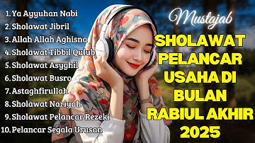 SHOLAWAT TERBARU 2025 | SOLAWAT NABI PENARIK REJEKI | Sholawat Jibril, Sholawat Burdah, Nariyah