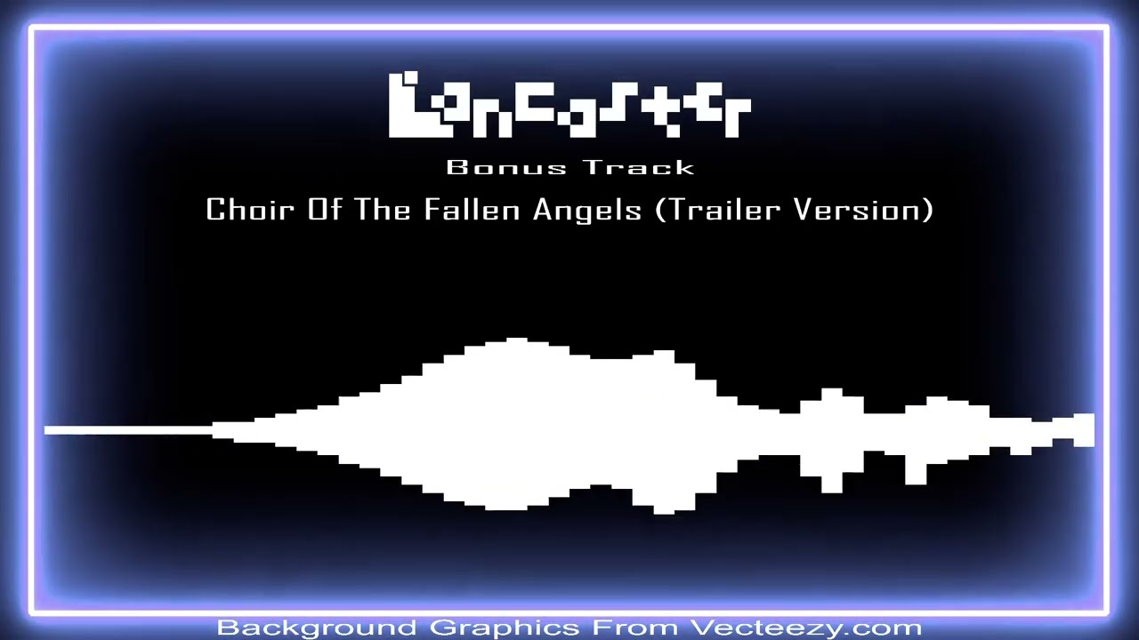 Choir Of The Fallen Angels (Trailer Version) | Bonus Track