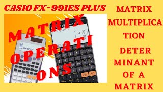 Matrix Multiplication - Casio Fx 991ES PLUS | Matrix Multiplication using Calculator. screenshot 2