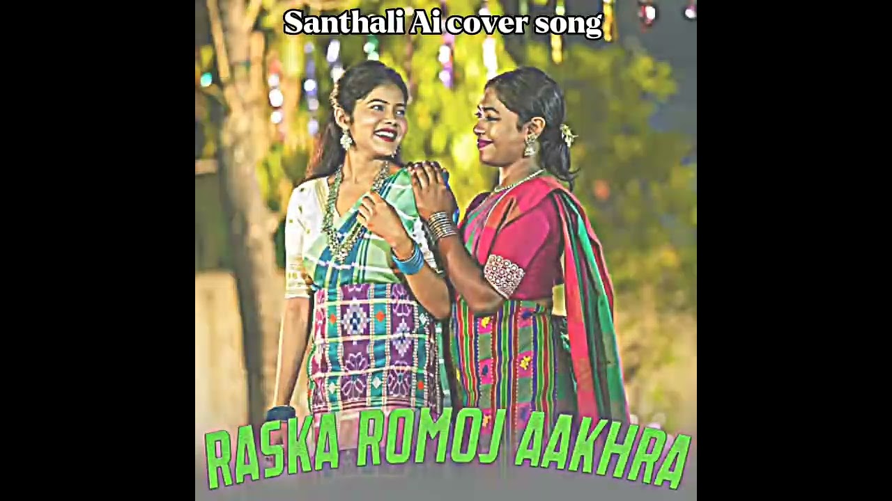 Gada ari bol mela re Santhali Ai cover song romantic love song 