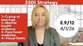 SSDI Strategy — Will Crying at Your Hearing Help or Hurt? | E9 • 4/1/26