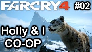 FAR CRY 4 - Holly & I CO-OP #02 ► Dangerous Wildlife ♦ Let's Play FC4 [HD] Gameplay