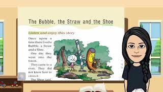 The bubble, The Straw and the shoe| Class 1 | Unit 2 | NCERT English | Marigold | TADMADS