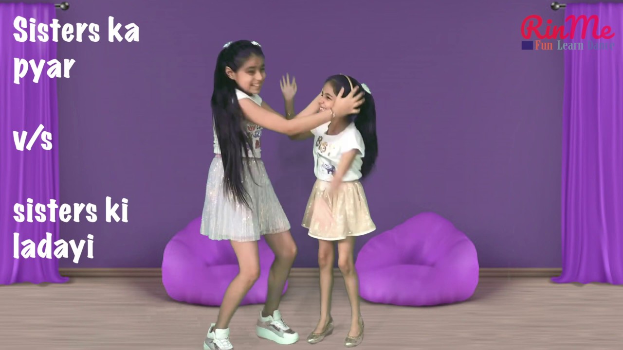 Sisters ka pyaar v/s sisters ki ladayi YouTube