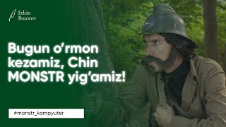 Bugun o’rmon kezamiz, Chin MONSTR yig’amiz!