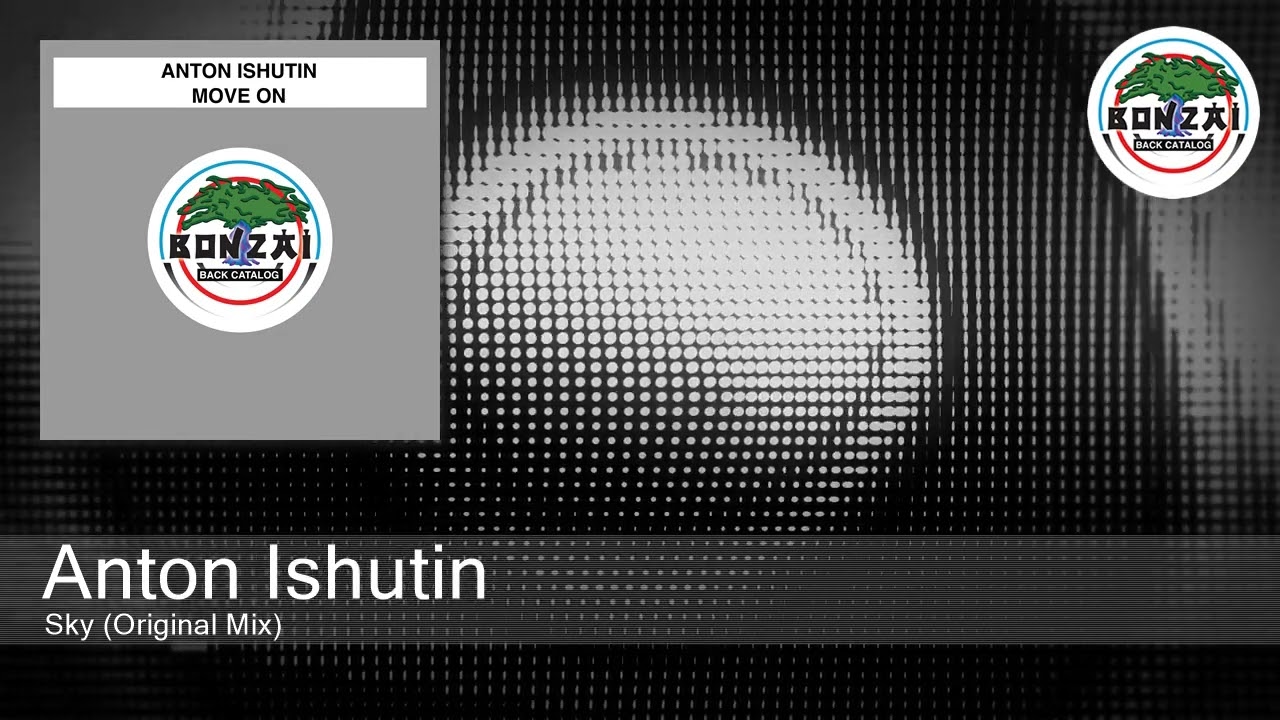 Anton Ishutin - Sky (Original Mix) adlı videoyu YouTube'da izle Anton Ishutin - Sky (Original Mix) adlı videoyu YouTube'da izle