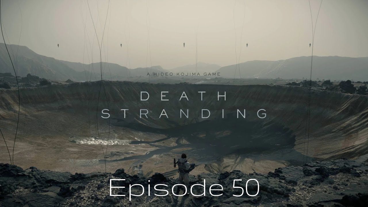 Death Stranding PC Walkthrough / Part 50 / The Extinction Entity